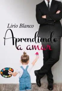 "Aprendiendo a amar" LIRIO BLANCO