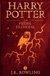 "Harry Potter y la piedra filosofal" J.K. Rowling
