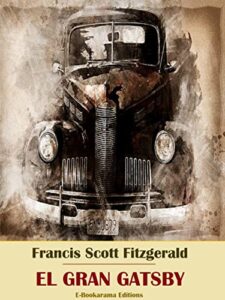 «El gran Gatsby» de Francis Scott Fitzgerald