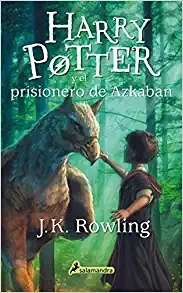 "Harry Potter y el prisionero de Azkaban" de J. K. Rowling
