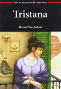 "Tristana" de Benito Pérez Galdós