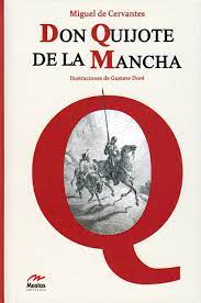 "Don Quijote de la Mancha" de Miguel de Cervantes Saavedra