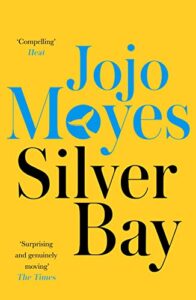 «Silver Bay» de Jojo Moyes
