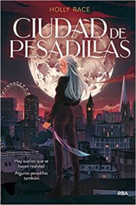 «Ciudad de pesadillas» de Holly Race