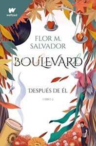 «Después de él» de Flor M. Salvador