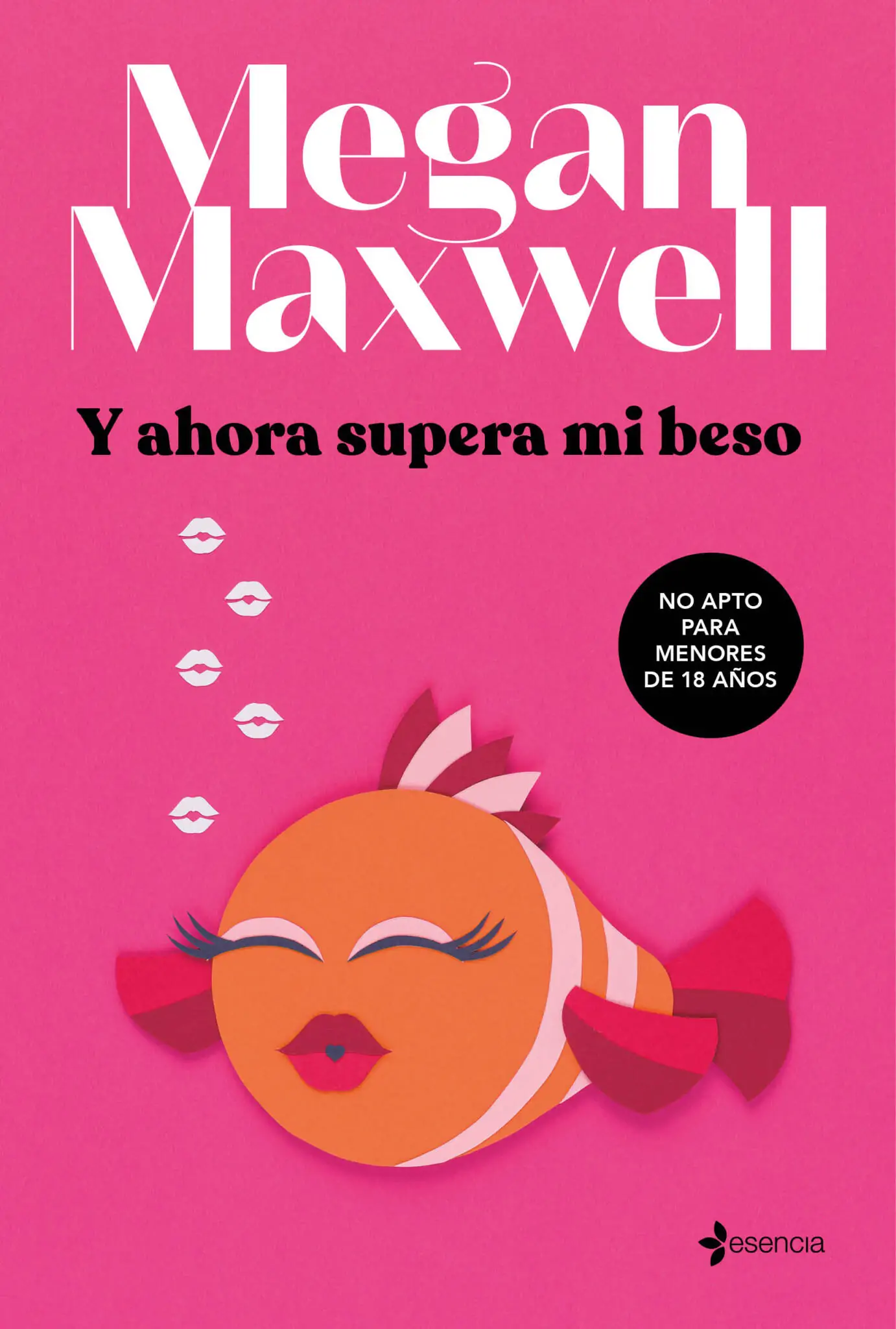 Y Ahora Supera Mi Beso De Megan Maxwell Descargar Gratis Libro En