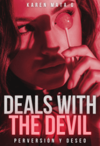 «Deals with The Devil» de Karen Mata González