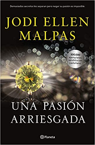 «Una pasión arriesgada» de Jodi Ellen Malpas