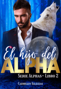 «El Hijo del Alpha» de Carmessy Iglesias