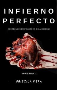 «INFIERNO PERFECTO» de pvera01