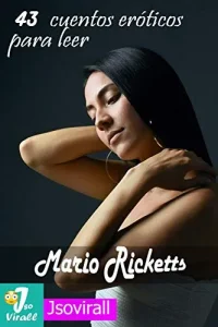 «43 cuentos eróticos para leer» de Mario Ricketts