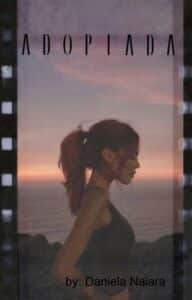 «Adoptada» de DanielaNaiara