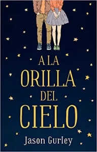 «A la orilla del cielo» de Jason Gurley