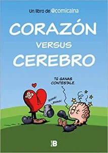 «Corazón versus cerebro» de @Comicaina