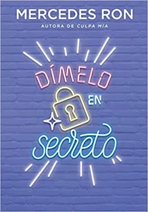 «Dímelo en secreto» de Mercedes Ron