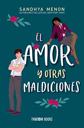 «El amor y otras maldiciones» de Sandhya Menon