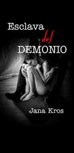 «Esclava del Demonio» de Jana Kros