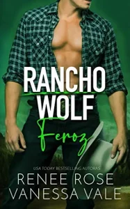 «Feroz (Rancho Wolf nº 3)» de Renee Rose, Vanessa Vale
