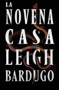 «La Novena Casa (Saga Alex Stern 1)» de Leigh Bardugo