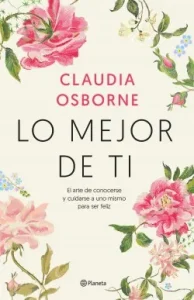 «Lo mejor de ti» de Claudia Osborne