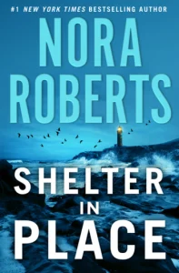 «Refugiarse en el lugar» de Nora Roberts