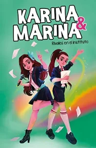 «Rivales en el instituto (Karina & Marina 5)» de Karina, Marina