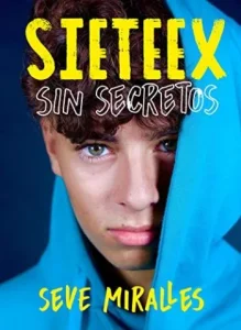 «Sin secretos» de SIETEEX