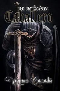 «Un verdadero caballero» de Virginia Camacho