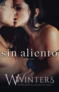 «Sin Aliento (Sin compasión nº 3)» de W. Winters