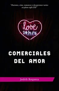 «Comerciales del Amor» de Judith Requena