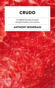 «Crudo» de Anthony Bourdain