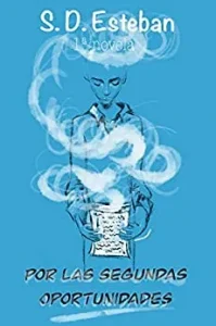«Por las segundas oportunidades» de Silvia Docón Esteban
