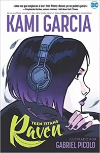 «Teen Titans: Raven» de Kami Garcia