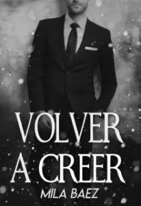 «Volver a creer. #1» de Mila Baez