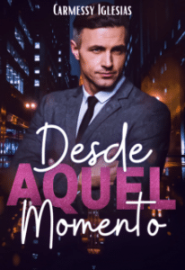 «Desde aquel momento» de Carmessy Iglesias