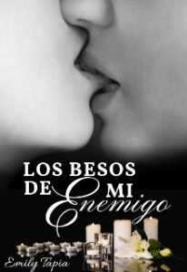 «Los besos de mi enemigo» de Emily Tapia