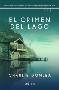 «EL CRIMEN DEL LAGO» de CHARLIE DONLEA