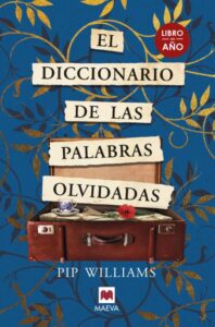 «EL DICCIONARIO DE LAS PALABRAS OLVIDADAS» de PIP WILLIAMS