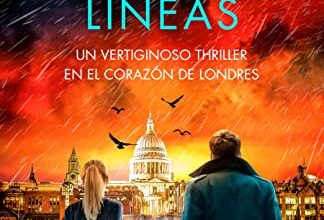 "Entre Líneas: Un vertiginoso thriller en el corazón de Londres" de Luis A. Santamaría