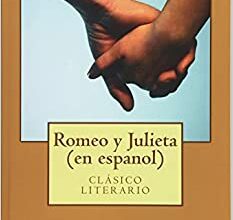 «Romeo y Julieta» de William Shakespeare