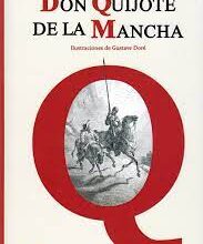 "Don Quijote de la Mancha" de Miguel de Cervantes Saavedra