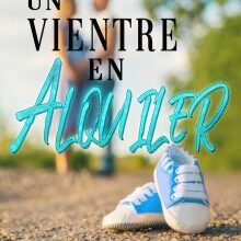 "Un vientre en alquiler" de Merly Felix V.