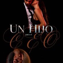 "Un hijo para el C.E.O." de Violeta Queen