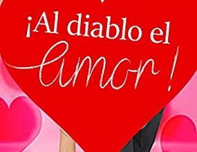 "¡Al diablo el amor!" de Vanessa Lorrenz
