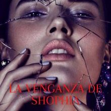 «La Venganza De Shophia» de Loba Blanca