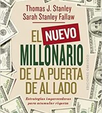 «El nuevo millonario de la puerta de al lado» de Thomas J. Stanley