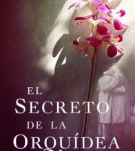 «El secreto de la orquídea» de Lucinda Riley