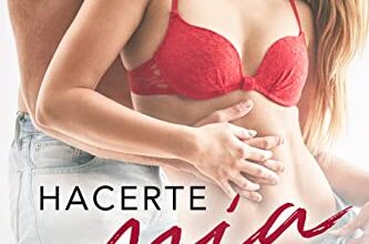 «Hacerte mía (Segundas Oportunidades Para Siempre nº 4)» de Katy Kaylee