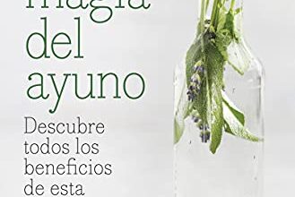 «La magia del ayuno» de Isabel Belaustegui Trias