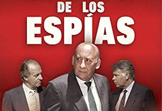 «El jefe de los espías» de Juan Fernández-Miranda y Javier Chicote Lerena